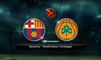 Μπαρτσελόνα - Παναθηναϊκός Live Streaming | Barcelona - Panathinaikos